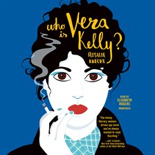Cover image for Who Is Vera Kelly?