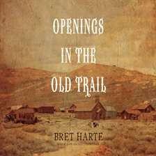 Image de couverture de Openings in the Old Trail