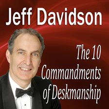Cover image for The 10 Commandments of Deskmanship