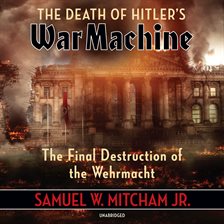 Cover image for The Death of Hitler's War Machine