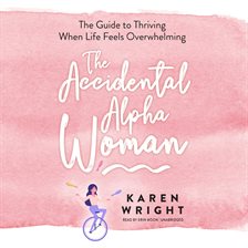 Imagen de portada para The Accidental Alpha Woman
