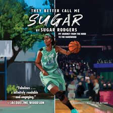 Cover image for They Better Call Me Sugar