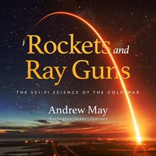 Cover image for Rockets and Ray Guns
