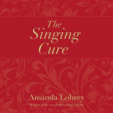 Cover image for The Singing Cure