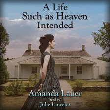 Imagen de portada para A Life Such As Heaven Intended