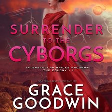 Imagen de portada para Surrender to the Cyborgs