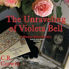 Cover image for The Unraveling of Violeta Bell