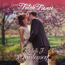 Imagen de portada para How to Fetch a Fiancé