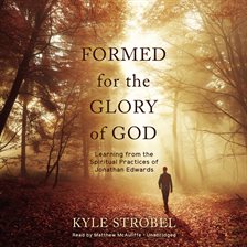 Cover image for Formed for the Glory of God