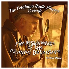 Cover image for The Misadventure of the Psychic Detective