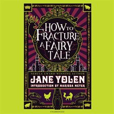 Cover image for How to Fracture a Fairy Tale