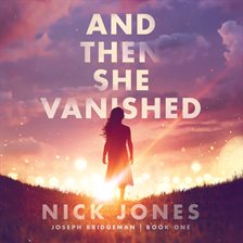 Cover image for And Then She Vanished