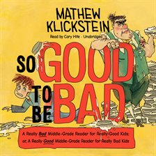 Cover image for So Good to Be Bad