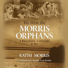 Imagen de portada para We Were the Morris Orphans