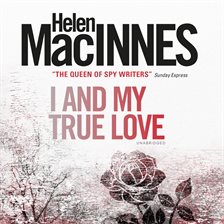 Cover image for I and My True Love