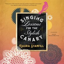 Imagen de portada para Singing Lessons for the Stylish Canary
