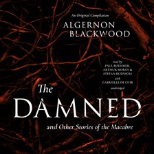 Imagen de portada para The Damned & Other Stories of the Macabre