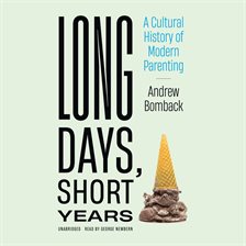 Long Days, Short Years