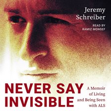 Imagen de portada para Never Say Invisible