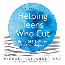 Imagen de portada para Helping Teens Who Cut