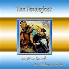 Imagen de portada para The Tenderfoot