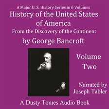 Cover image for History of the United States of America, Volume II