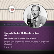 Cover image for Nostalgia Radio's All-Time Favorites, Volume 3