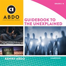 Imagen de portada para Guidebook to the Unexplained