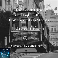 Cover image for The Tenth Clew and Eight Other Continental Op Stories