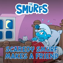 Cover image for Scaredy Smurf Makes a Friend