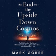 Imagen de portada para An End to the Upside Down Cosmos