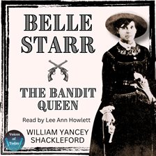 Belle Starr-the Bandit Queen