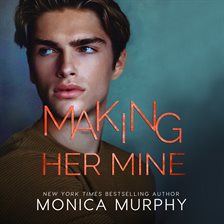 Cover image for Making Her Mine