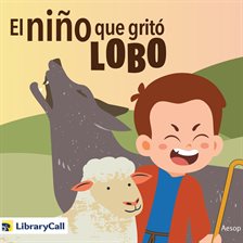 Cover image for El niño que gritó lobo