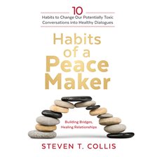 Imagen de portada para Habits of a Peacemaker