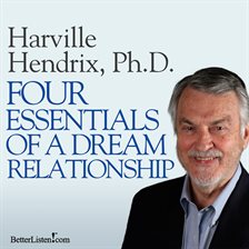 Cover image for Four Essentials of a Dream Relationship