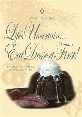 Imagen de portada para Life's Uncertain, Eat Dessert First w/ Pastry Chef Dannielle Myxter