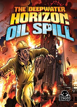 Cover image for The Deepwater Horizon Oil Spill