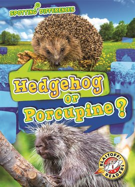 Cover image for Hedgehog or Porcupine?