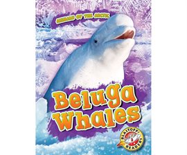 Cover image for Beluga Whales