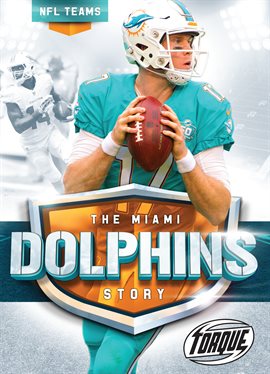 Cover image for The Miami Dolphins Story