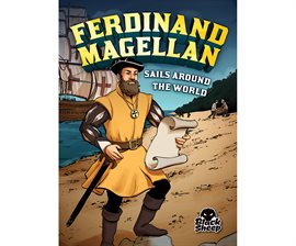Cover image for Ferdinand Magellan Sails Around the World