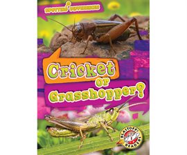 Cover image for Cricket or Grasshopper?