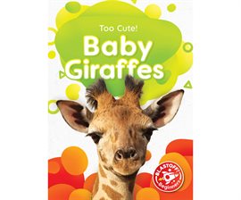 Imagen de portada para Baby Giraffes