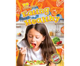 Cover image for Eating Healthy
