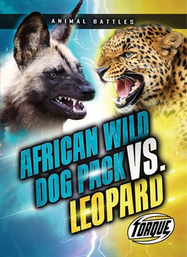 Cover image for African Wild Dog Pack vs. Leopard