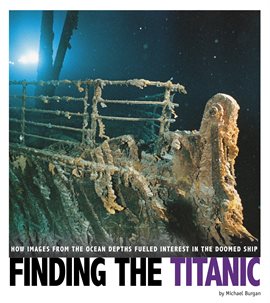 Cover image for Finding the Titanic