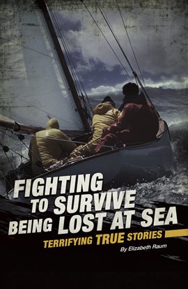 Imagen de portada para Fighting to Survive Being Lost at Sea