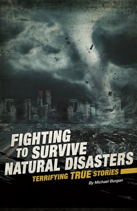 Imagen de portada para Fighting to Survive Natural Disasters