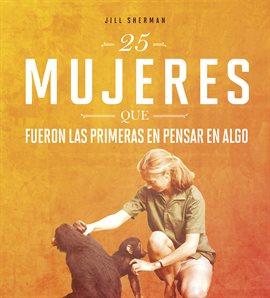 Cover image for 25 mujeres que fueron las primeras en pensar en algo